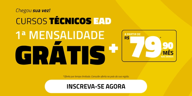 Cursos Técnicos EAD — a partir de R$ 79,90/mês + 1ª mensalidade grátis. Saiba mais.