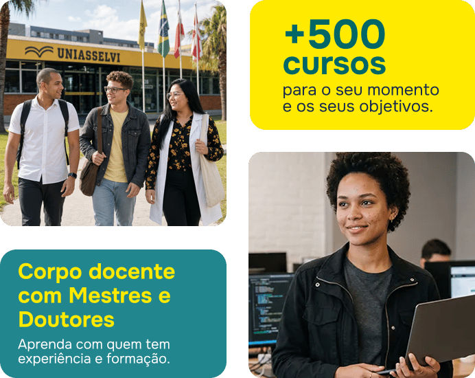 Mestres e Doutores, Qualidade de ensino reconhecida onde você estiver, +500 cursos para você transformar a sua história