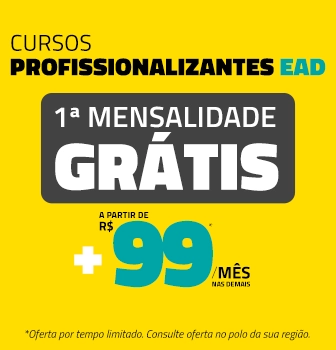 Cursos Profissionalizantes EAD — a partir de R$ 99/mês + 1ª mensalidade grátis. Saiba mais.